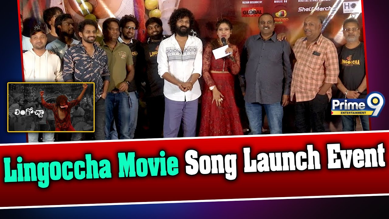 Karthik Ratnam's Lingoccha Movie Song Launch Event | SupyardeSingh | Lingoccha | Prime9Entertainment