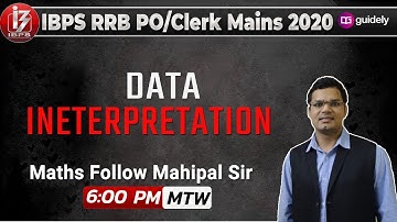 Data Interpretation | IBPS RRB PO/Clerk Mains 2020 | IBPS RRB Maths | Maths by Mahipal Sir