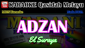 ADZAN Qasidah Karaoke Nada Pria (terdengar azan menggema) @MADANI.Keyboard