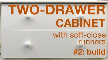 How to make a two-drawer cabinet, Part 2, #013