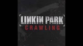 Linkin Park - Crawling (10 Hours)