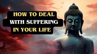 Embracing Buddhism Lessons: Facing Life's Suffering