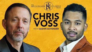 Chris Voss On Unrevealed Negotiating And Sales Secrets | Episode 35 | The Millionaire Student Show