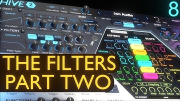 The Filters Part Two | u-he Hive 2 Tutorial Lesson 8