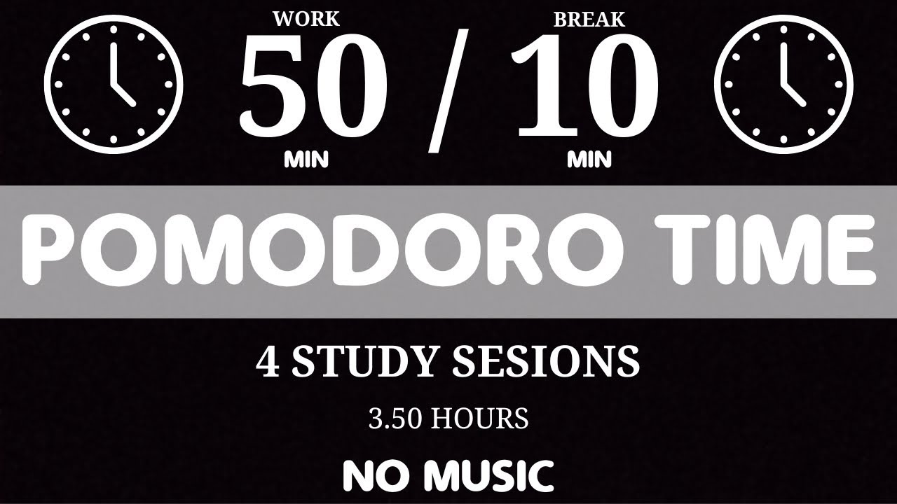 50 / 10 Pomodoro Timer - 3,50 hours study || No music - Study for ...