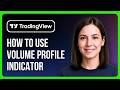 How To Use Volume Profile Indicator In Tradingview