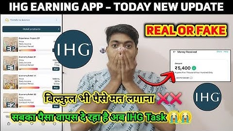 IHG Task App Real Or Fake | IHG Task Earning App | IHG Task App Withdrawal Problem | IHG Task App
