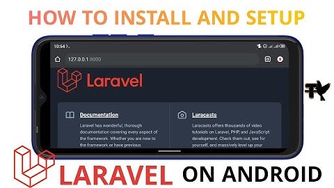 How To Install Laravel On Android