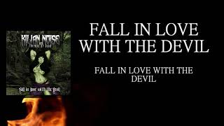 FALL IN LOVE WITH THE DEVIL - Kilian Noise &amp; Friends of Dark (Official Music Video)