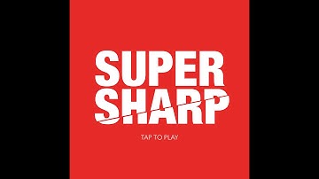 Super Sharp: Section 5 Walkthrough & Solutions (Levels 5-1 to 5-15) ALL STARS