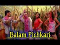 Balam Pichkari Full Video Song|Yeh Jawaani Hai Deewani| Pritam,Ranbir Kapoor, Deepika Padukone