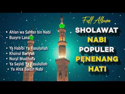SHOLAWAT PEMBUKA PINTU REZEKI - SHOLAWAT BUSYRO PENARIK REZEKI - SHOLAWAT TERPOPULER 2025