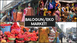 COME WITH ME TO BALOGUN \/ EKO MARKET! || Lagos Tour