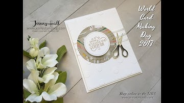 Happy World Card Making Day handmade card using Stampin Up products with Jenny Hall