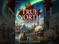 (BOOK) True North : A History of Canada
