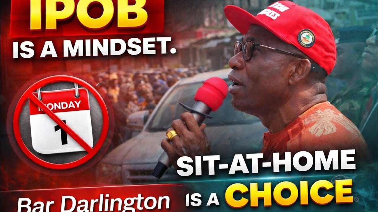 IPOB теперь – это образ мышления, а не F3ar – «Сидеть дома – это личный выбор» – Бар. Дарлингтон ...