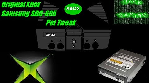 Original Xbox Samsung SDG605 Laser Pot Tweak