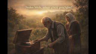 Niye Erken Çöktü Gençliğim Ağustos Ayında Kışta Gibiyim