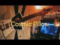 Cosmic Pillow/Kroi [guitar cover]