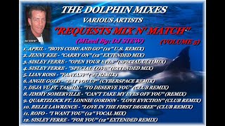 THE DOLPHIN MIXES - VARIOUS ARTISTS - ''REQUESTS MIX N' MATCH'' (VOLUME 5)