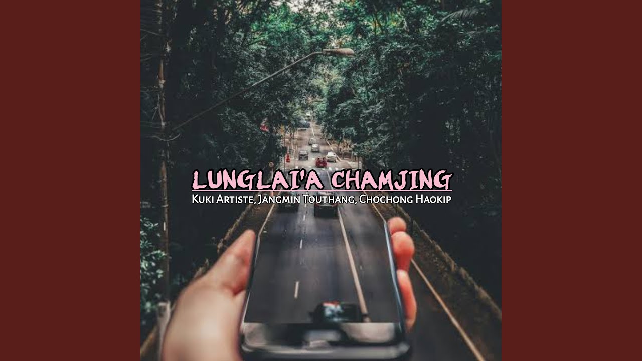 Lunglaia Chamjing