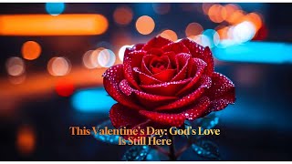 Still Here: God’s Unwavering Love | Valentine Spoken Word Reflection – Holuwa screenshot 5