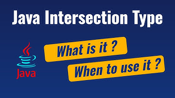 Java Intersection Type - You MUST know this