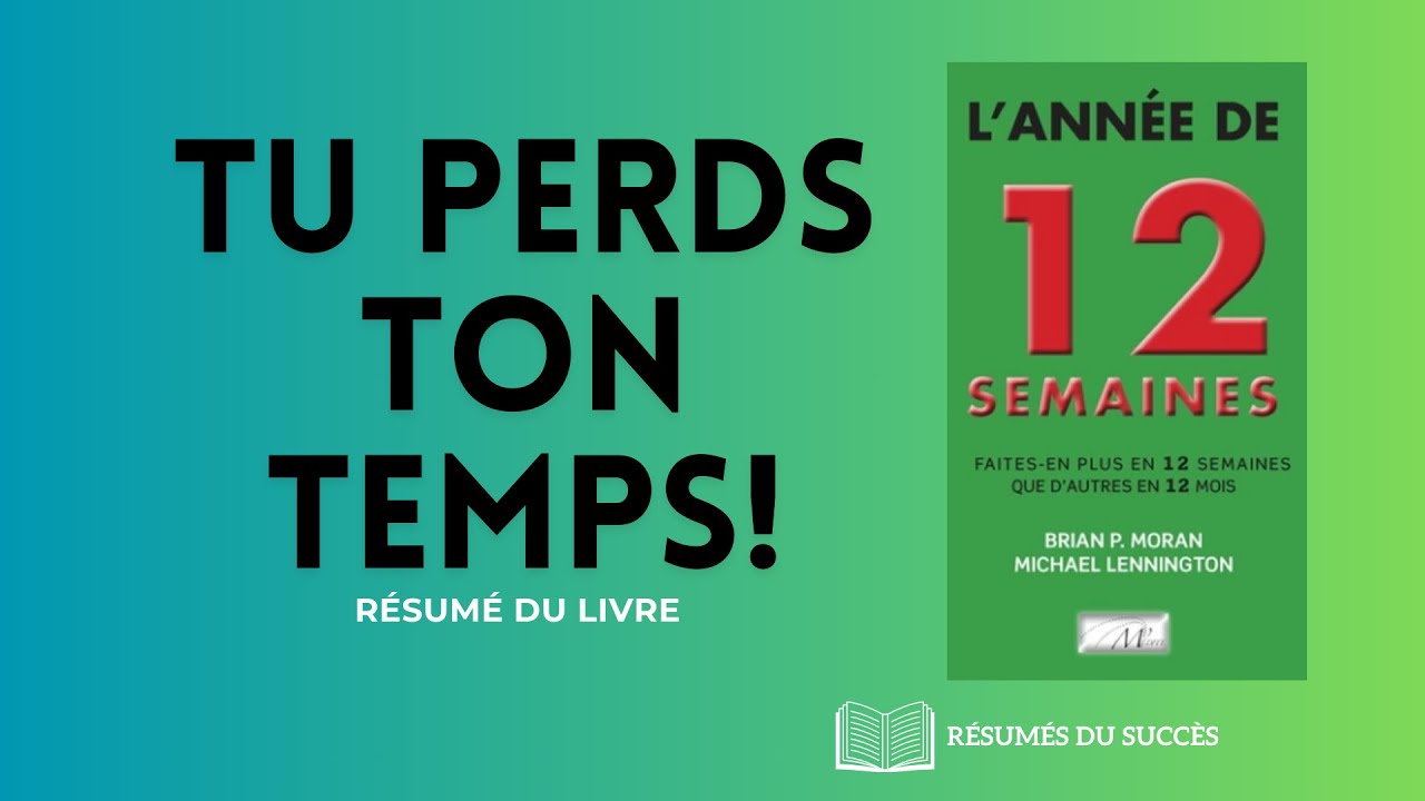 Tes objectifs de 2026 en seulement 3 mois! Résumé du livre - l'année des 12 semaines #entrepreneur
