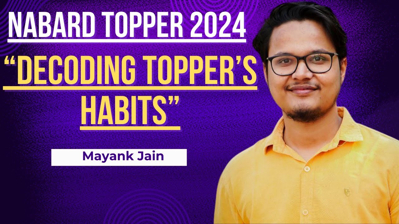 Nabard Grade A exam Topper's Success Story | Mayank Jain | Toppers Habits