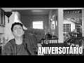 🤡RELATOS DE UM ANIVERSOTÁRIO!