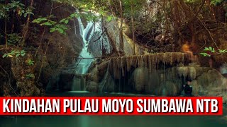 keindahan Pulau Moyo Sumbawa Nusa tenggara Barat .