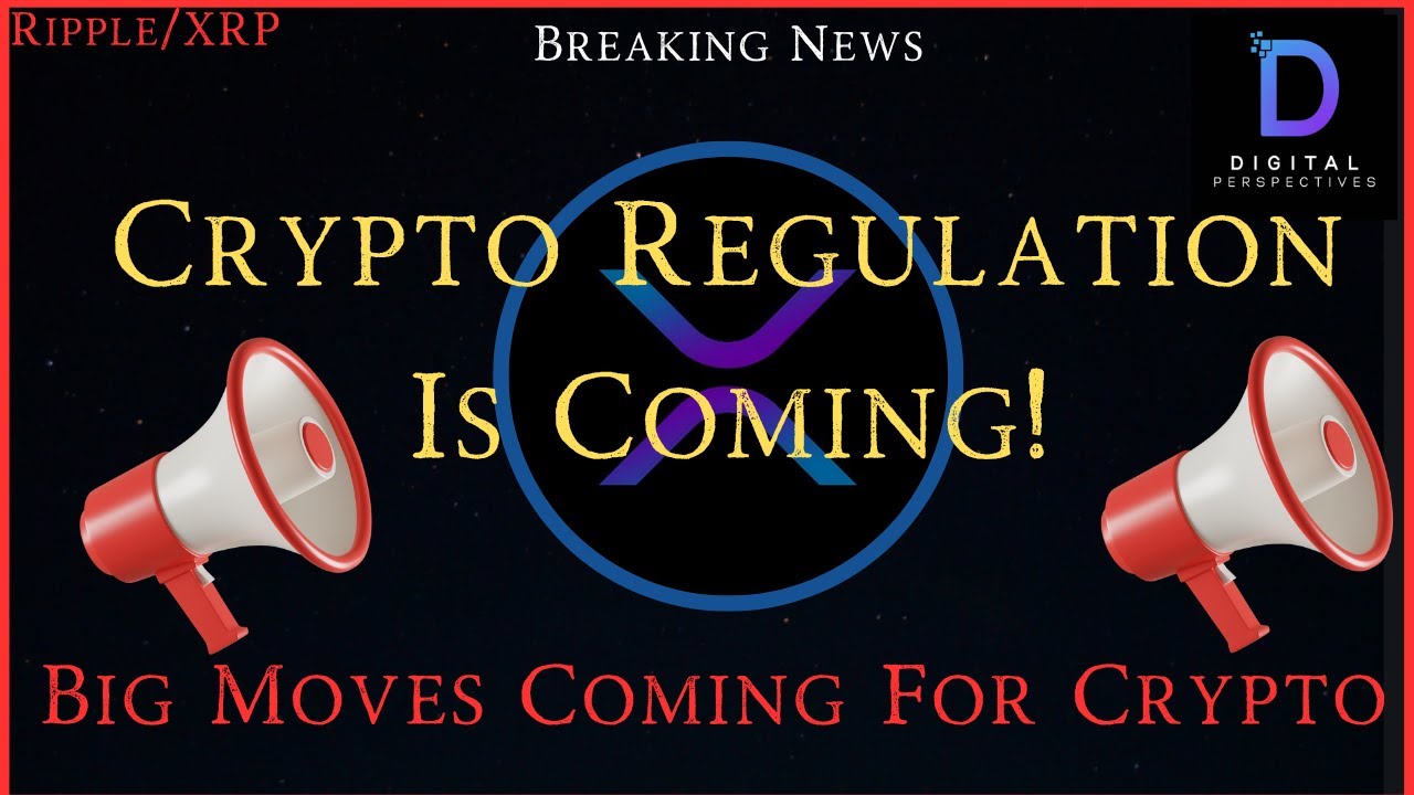 Ripple/XRP-DC Blockchain Summit, Crypto Regulation Is Coming, Chart=Big  Moves Coming For Crypto