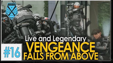 XCOM 2: Live and Legendary #16 - VENGEANCE FALLS FROM ABOVE