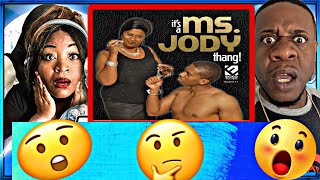 This Is Wild!! Ms. Jody - He's Comin' In  The Back Door   (Reaction)