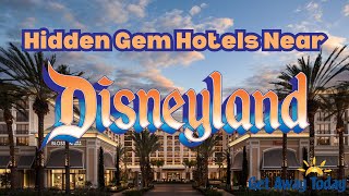 Discover Disneyland’s Hidden Gems: Top Hotels Within Walking Distance!