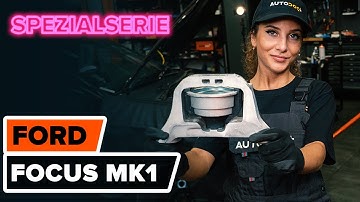 Wie FORD FOCUS (DAW) Motorlager wechseln [AUTODOC TUTORIAL]