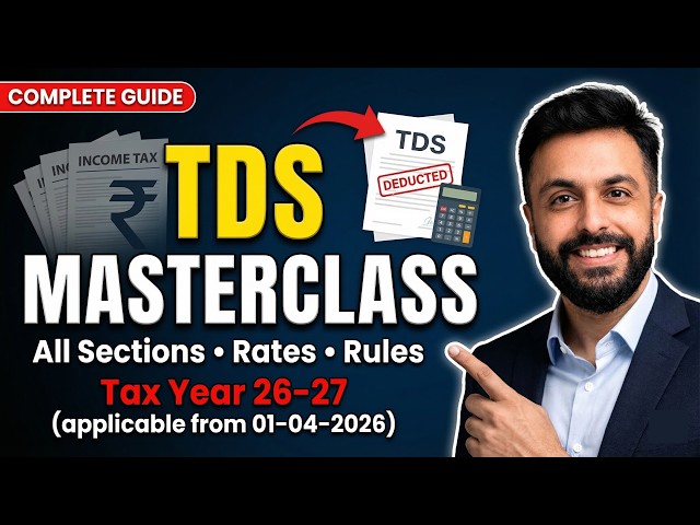 Full TDS in One Video| TDS Complete Guide for Beginners| Income Tax Act 2025|
