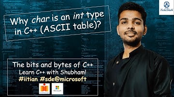 char as int - ASCII values in C++ | The Bits And Bytes of C++ | @techieshubh0608 #iitian #microsoft