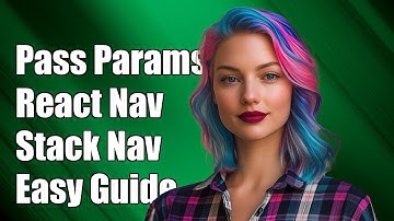 How to Pass Parameters to Screen in React Navigation StackNavigator