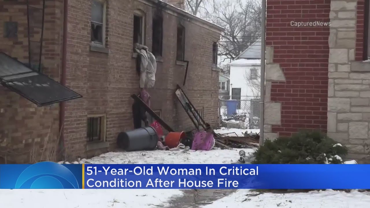 South Chicago Woman In Critical Condition After House Fire On South ...