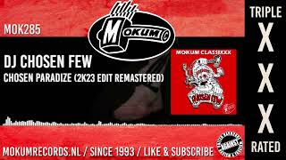 DJ Chosen Few - Chosen Paradize (2K23 Edit Remastered)
