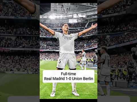 Real Madrid 1-0 Union Berlin Real Madrid 1-0 Union Berlin Thumbnail