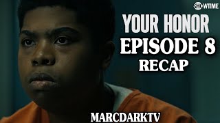 YOUR HONOR SEASON 2 EPISODE 8 RECAP!!!