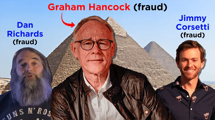 The Great Big Pseudoarcheology Debunk (Graham Hancock, Dan Richards, Jimmy Corsetti)