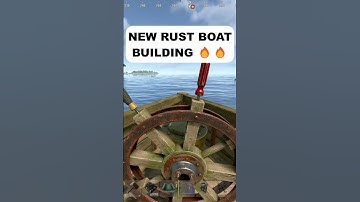 NEW Rust Boat Building Is Here!!! #rust #rustgame #rustconsole #gaming #rustclips