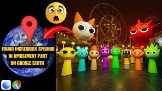 Incredibox Sprunki In Amut Part On Google Earth