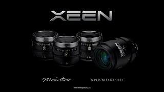New Horizon for XEEN : Meister & 2X Anamorphic Cinema Lenses (Short Version) New Horizon for XEEN : Meister & 2X Anamorphic Cinema Lenses (Short Version)