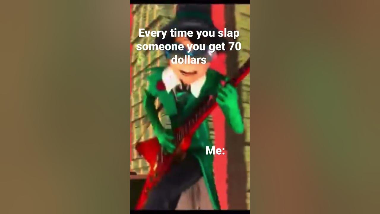 you-get-70-dollars-for-slapping-someone-youtube