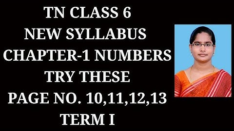 6th Maths T-1 Ch-1 Numbers | Try these Page.No. 10,11,12,13 | Samacheer One plus One channel