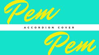 Video thumbnail of "Pem Pem - Elettra Lamborghini, Accordion Cover"